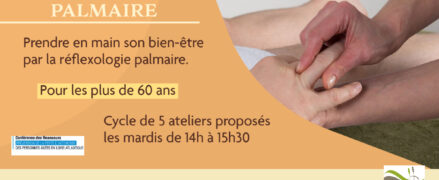 Atelier de réflexologie palmaire – Animation sociale automne 2023