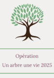 Un arbre une vie (1)