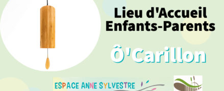 Lieu d&rsquo;accueil enfant parent – O&rsquo;Carillon