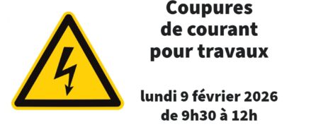 Coupures de courant pour travaux de 9h30 à 12h