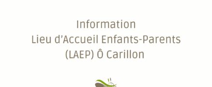 Lieu d’Accueil Enfants Parents (LAEP) Ô’Carillon (0-5 ans)