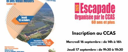 Inscription sortie ESCAPADE (pour les 60 ans et plus)