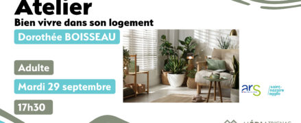 Atelier bien vivre dans son logement