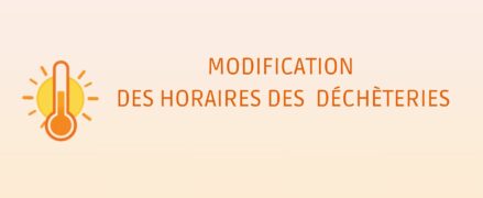 Adaptation des horaires d&rsquo;accueil des déchèteries